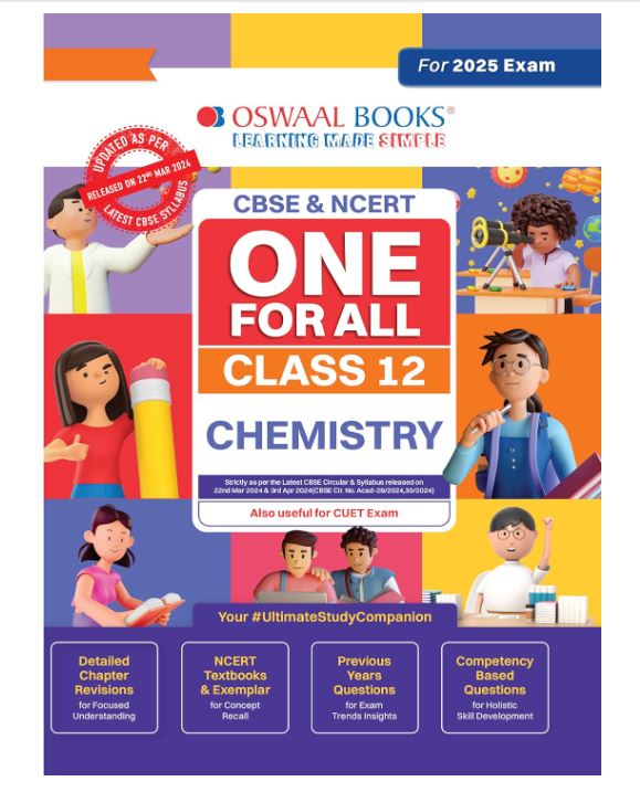 One For All Class 12 Chemistry For CBSE Board Exam 2025